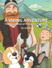 The Adventures Of Petey Pots And Pans : A Viking Adventure