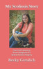 My Scoliosis Story : One Girl'S Journey From Diagnosis To Spinal Fusion Surgery