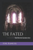 The Fated : Book One In The Clandestine Series
