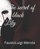 The Secret Of The Black Lily
