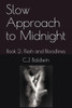Slow Approach To Midnight : Book 2: Flesh And Bloodlines