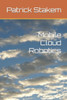 Mobile Cloud Robotics
