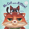 Mr. Cat Meets Kitten!