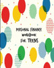 Personal Finance Workbook For Teens