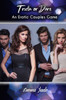 Truth Or Dare : An Erotic Couples Game