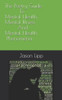 The Poetry Guide To Mental Health, Mental Illness And Mental Health Phenomena