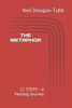 The Metaphor : 12 Steps - A Healing Journey