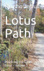 Lotus Path : Practicing The Lotus Sutra -