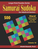 Samurai Sudoku For Adults & Seniors : 500 Hard Sudoku Puzzles Overlapping Into 100 Samurai Style