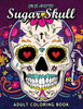 Sugar Skull Dia De Muertos : Adults Coloring Book For Stress Relieving