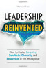 Leadership, Reinvented: How to Foster Empathy, Servitude, Diversity, and Innovation in the Workplace