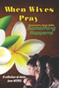 When Wives Pray : Something Happens