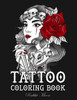Tattoo Coloring Book : An Adult Coloring Book With Awesome, Sexy, And Relaxing Tattoo Designs For Men And Women