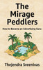 The Mirage Peddlers : How To Become An Advertising Guru