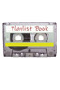 Playlist Book : Mixtape Song List Book For Djs, Musicians, And Music Lovers (White)