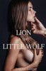 Lion And The Little Wolf