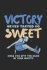 Victory Never Tasted So Sweet Once You Spit The Sand In Your Mouth : 120 Pages I 6X9 I Graph Paper 5X5