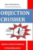 Objection Crusher : Master Handling Objections In Your Network Marketing Business