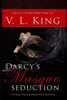 Mrs. Darcy'S Masque Seduction : A Steamy Pride And Prejudice Variation