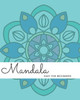 Mandala Easy For Beginners : A Mandala Coloring Book With Simple Bold Designs