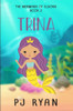 Trina : A Funny Chapter Book For Kids Ages 9-12