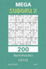 Mega Sudoku X - 200 Hard Puzzles 16X16