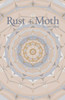 Rust + Moth : Winter 2018