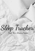 Sleep Tracker : Track Your Sleeping Habits