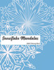 Snowflake Mandalas : Adult Coloring Book