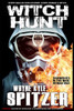 Witch Hunt : Skirmishes In The Man/Woman War