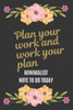 To Do Today : Plan Your Work And Work Your Plan 100 Days: A Minimalist Note To Do Today With Beautiful Floral Black Cover
