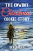 The Cowboy Christmas Cookie Story