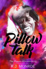 Pillowtalk : The Phases Of Lovemaking