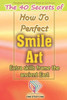 The 40 Secrets Of How To Perfect Smile Art : Extra Skills Frame The Ancient East