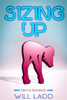 Sizing Up : Erotic Romance
