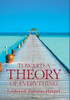 Toward A Theory Of Everything