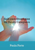Self-Care Strategies For Family Caregivers