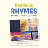 Rhythmic Rhymes : Rhymes For All Times