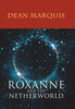 Roxanne And The Netherworld