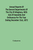 Annual Reports Of The Several Departments Of The City Of Allegheny, With Acts Of Assembly And Ordinances For The Year Ending December 31St, 1872