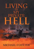 Living In My Private Hell