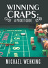 Winning Craps : A Pocket Guide
