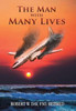 The Man With Many Lives