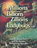 Millions And Billions And Zillions Of Ladybugs