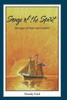 Songs Of The Spirit : Messages Of Hope And Comfort