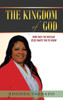 The Kingdom Of God : Dont Miss The Message Jesus Wants You To Know