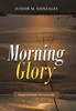 Morning Glory : Inspired Daily Devotionals