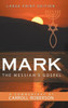 Mark The Messiah'S Gospel