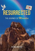 Resurrected : The Journey Of Miracles