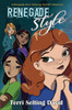 Renegade Style: Book Two of the Renegade Girls Tinkering Club - Paperback